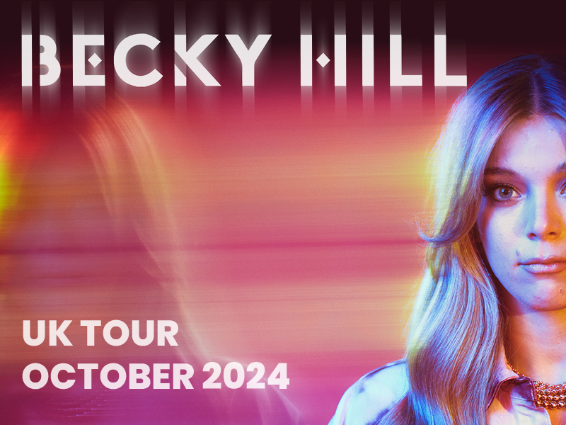 VIP Nation Europe Becky Hill 2024 Tour